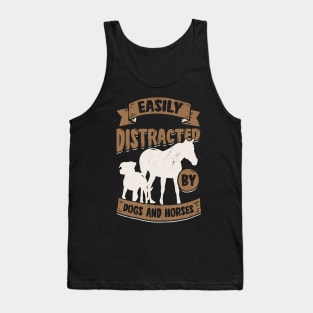 Easily Distracted By Dogs And Horses Tank Top